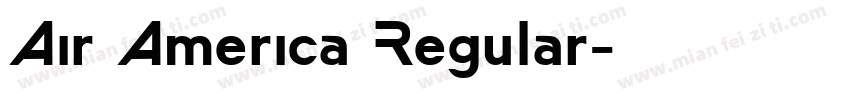 Air America Regular字体转换